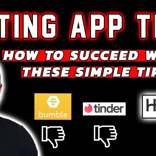Dating Apps Tips